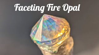 Faceting Mexican Fire Opal with Play of Color