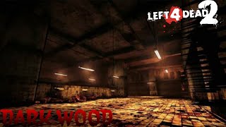 Left 4 Dead 2 - Dark Wood // Full Gameplay