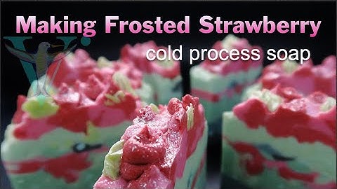 Making Frosted Strawberry cold process soap