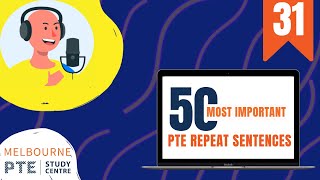 Most Important PTE Repeat Sentence (Mini Test – 31) Collections | May 2021 | Melbourne PTE