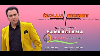 İzollu Memet Yanbağlama 1999 