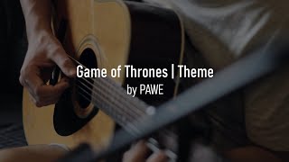 GAME OF THRONES - Theme | Fingerstyle Guitar Cover | PAWE