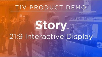 T1V Story 21:9 Interactive Display | T1V Product Demo