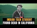 LIVE: Indian Tech Student Found Dead in Berkeley Lake After Disappearance