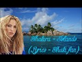 Shakira - Islands [Lyrics Video] (Full HD)