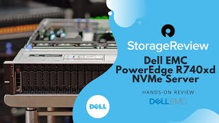 Dell EMC R740xd - 12X NVMe SSD Review