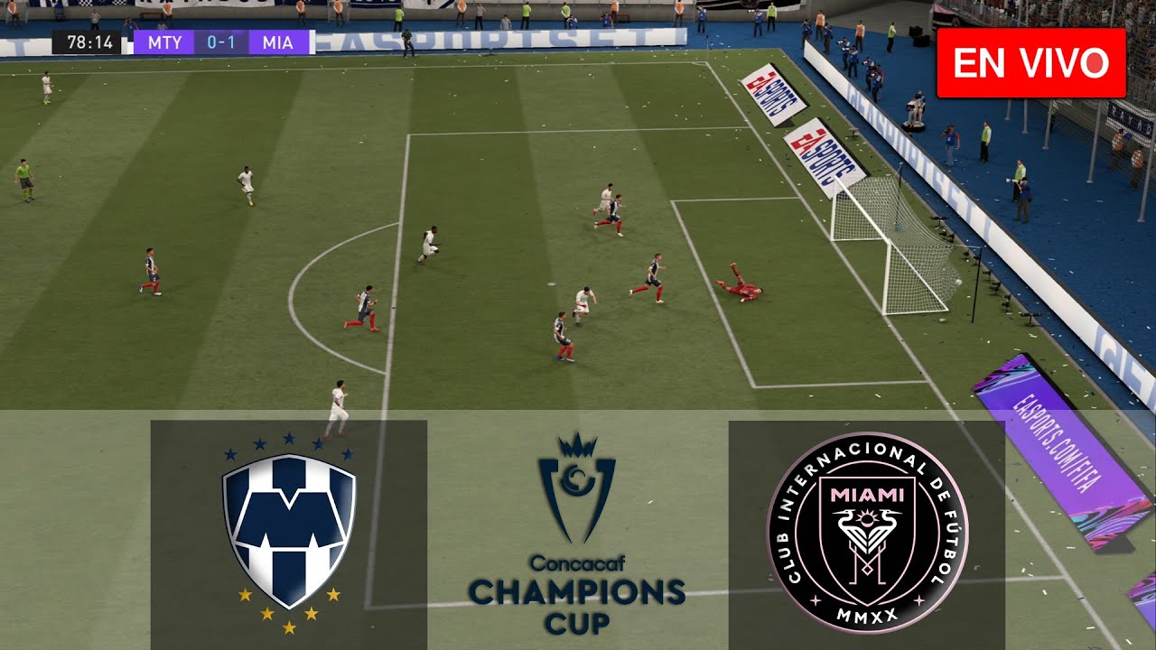 Monterrey vs Inter Miami 🔴 EN VIVO | Concacaf Champions Cup 2024