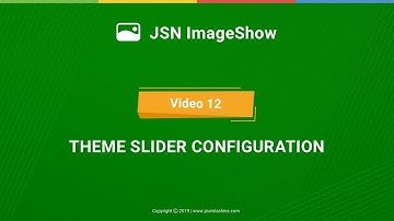 JSN ImageShow Tutorials - Video 12: Theme Slider Configuration