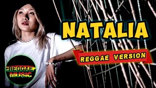 LAGU REGGAE TERBARU 2024 🌴 NATALIA (Obbie Mesakh) 🌴 Reggae Slow @GakaTalo