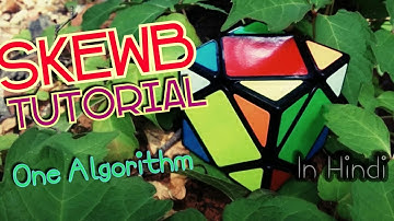 How to solve Skewb | In Hindi One Algorithm.