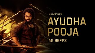 Aayudha Pooja 4K 60Fps Devara 4K Telugu Video Songs