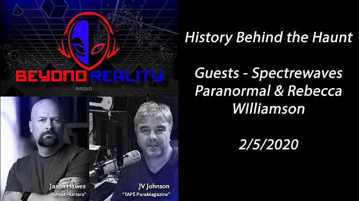 Ghosts & History Behind the Haunt - Spectrewaves P...