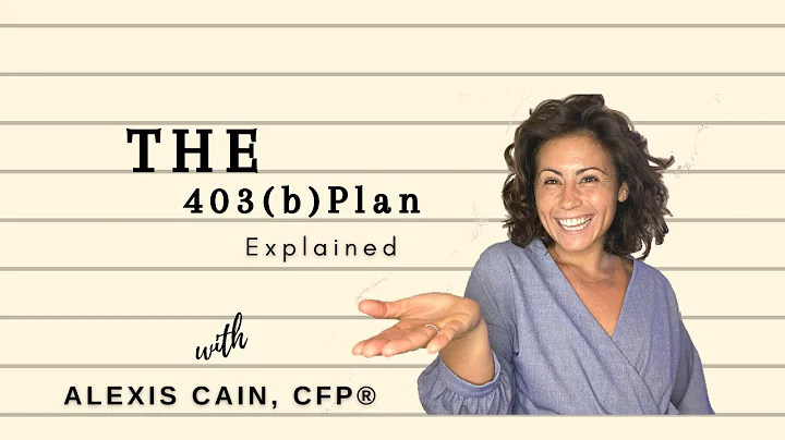 The 403(b) Plan Explained