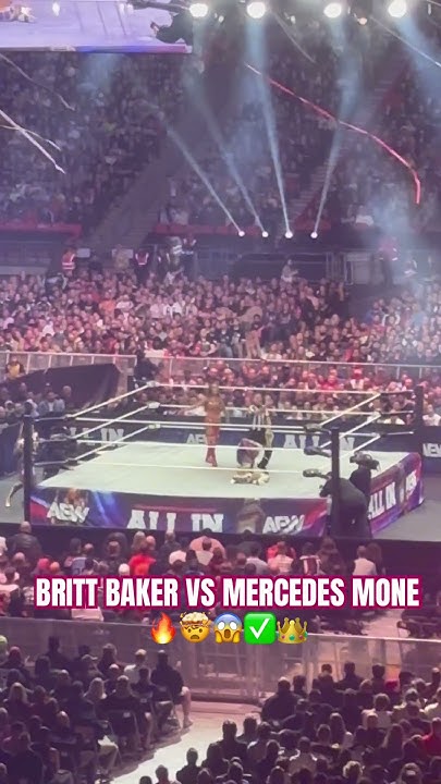 BRITT BAKER vs. MERCEDES MONE?!?!😱🔥🤯 👑AEW ALL IN 2024 aew mercedesmone brittbaker aewallin