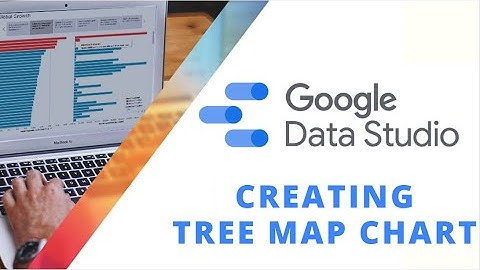 Creating Tree Map Chart in Google Data Studio