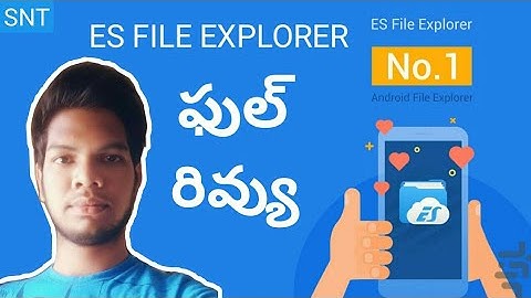 ES file explorer app full review in telugu | SNT | Sai Nagendra