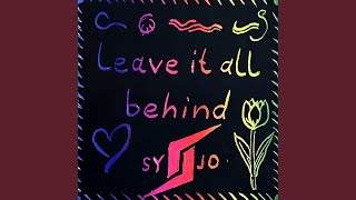 Leave It All Behind