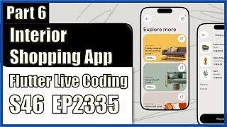 [Flutter] Flutter Live Coding EP2335 (Interior Shopping App UI Part 6)