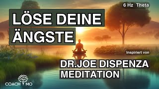 Löse deine Ängste sofort | Meditation | nach Dr. Joe Dispenza | Hypnose | Deutsch