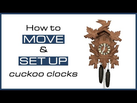 How to move and set up cuckoo clocks