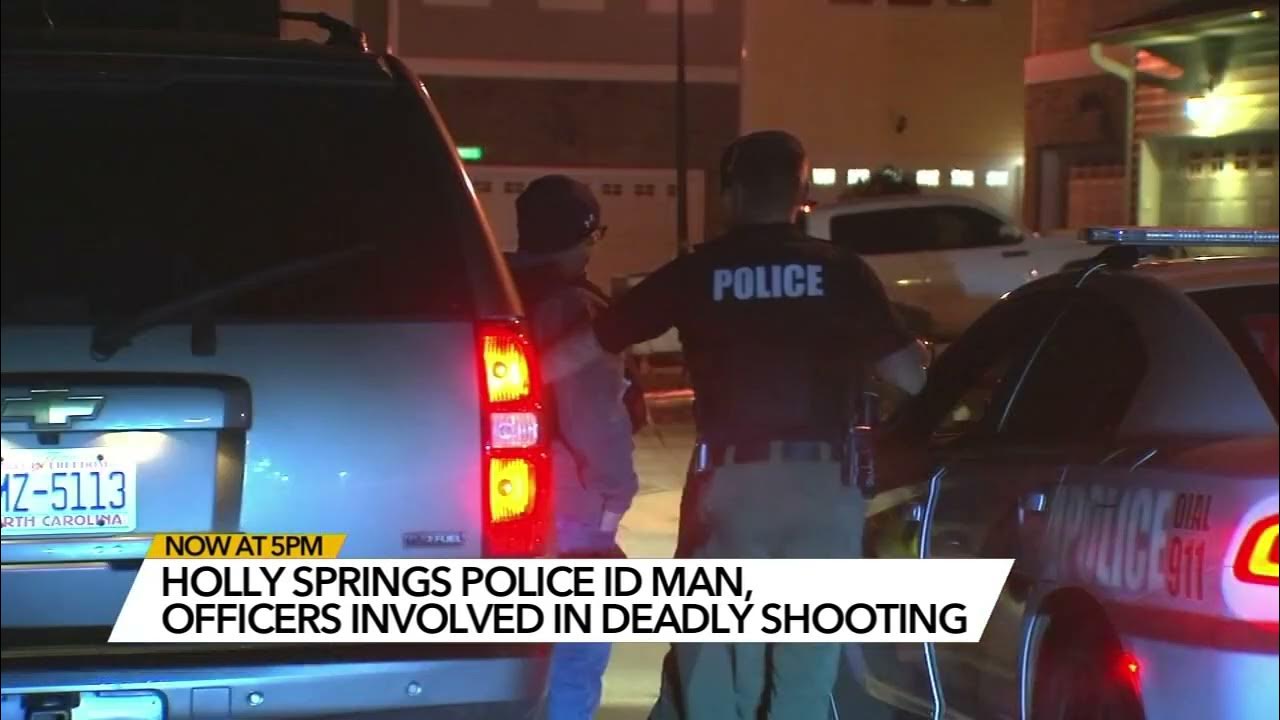 Suspect, officers identified in deadly Holly Springs shooting YouTube