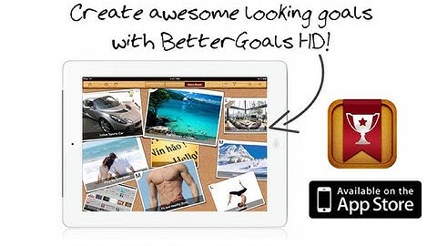 BetterGoals HD iPad App for Goal Setting