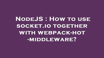 NodeJS : How to use socket.io together with webpack-hot-middleware?