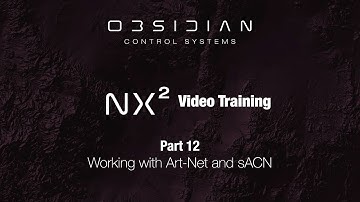 NX2™ Training - Part 12 (Working with Art-Net and sACN)