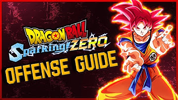 Dragon Ball Sparking Zero BEGINNERS Guide to Offense