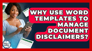 Why Use Word Templates To Manage Document Disclaimers? - Docs and Sheets Pro