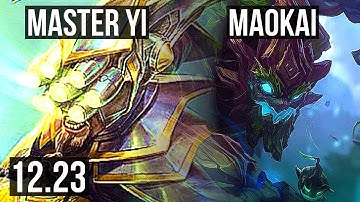 MASTER YI vs MAOKAI (JNG) | 8 solo kills, 300+ games, Dominating | EUW Master | 12.23