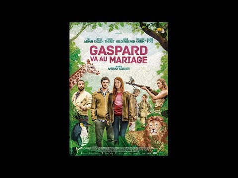 GASPARD VA AU MARIAGE (2017) HD Gratuit