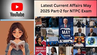 CURRENT AFFAIRS MAY 2025 PART 2