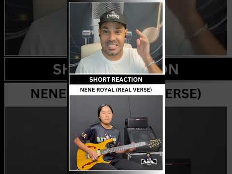 NENE ROYAL - "Real Verse" | SHORT REACTION