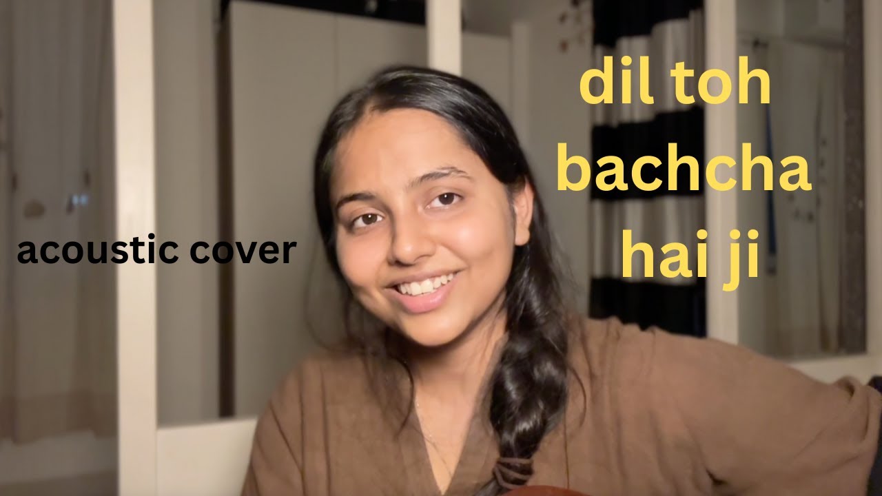 diL toh bachcha hai ji | one take cover 🤍 diL toh bachcha hai ji | one take cover 🤍