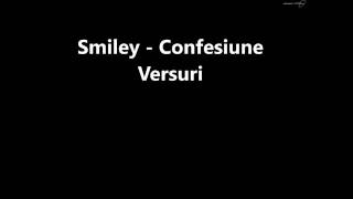 SMILEY-CONFESIUNE ( OFFICIAL LYRICS )