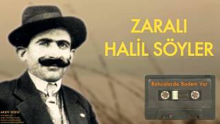 Zaralı Halil Söyler - Bahçalarda Badem Var [ Arşiv Serisi © 2002 Kalan Müzik ] Resimi