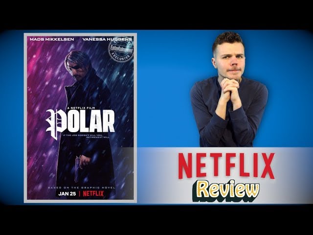 Netflix Now: Cold and Dead: Polar (2019) Reviewed