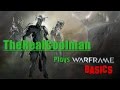 Therealcoolman plays warframe basics