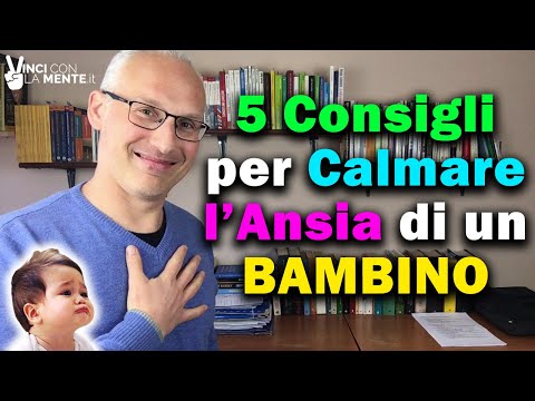 Video: 5 Modi Per Calmare Tuo Figlio