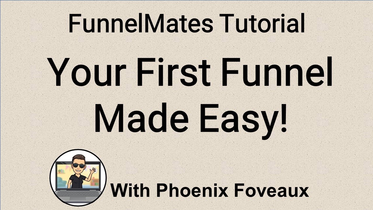 FunnelMates Tutorial - Your First Funnel Made Easy! We give you all you need to get it done for FREE