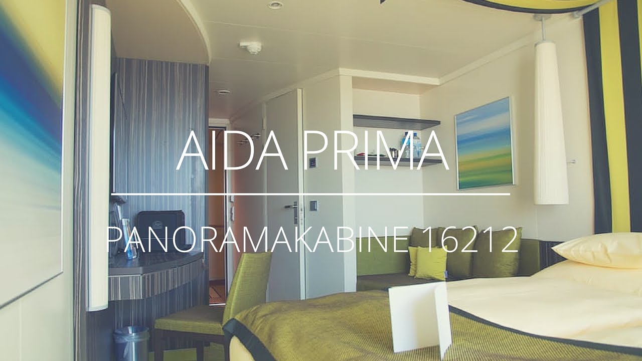 AIDAprima Panoramakabine 16212 - YouTube