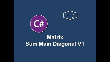 matrix sum main diagonal v1 in c#