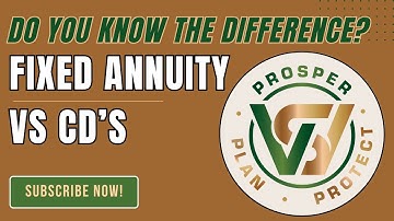 Fixed Annuities vs CD’s