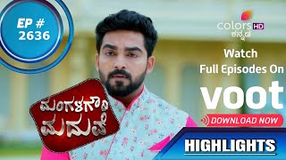 Mangala Gowri Maduve | ಮಂಗಳಗೌರಿ ಮದುವೆ | Episode 2636 | Highlights