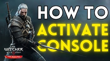 How to Enable Console Debugging in The Witcher 3 | With English Subtitles