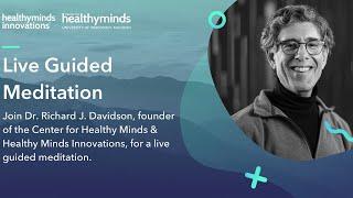 4/7/2020 - Live Meditation with Dr. Richard Davidson