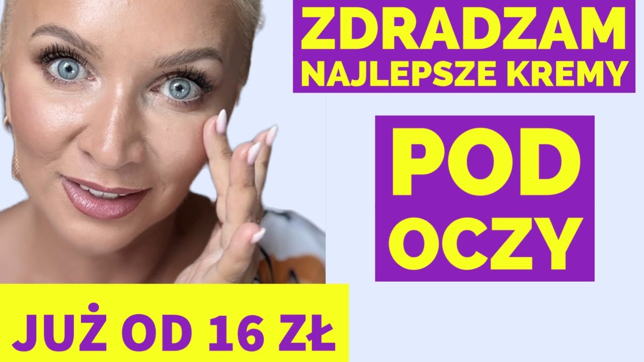 SKUTECZNE produkty POD OCZY od 16zł do 340zł // ULUBIEŃCY do cery dojrzałej i nie tylko