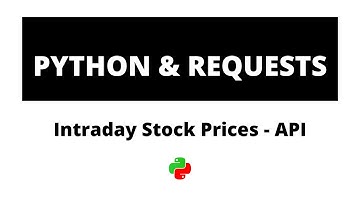 Python Requests & Stocks API