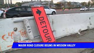 Major Road Closure Begins In Mission Valley